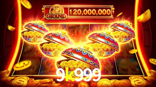 App 9k999 slots mobile